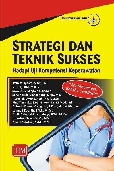 Strategi dan Teknis Sukses Hadapi Uji Kompetensi Keperawatan